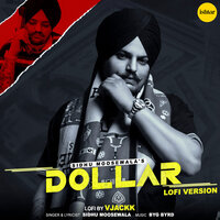Dollar - Sidhu Moose Wala