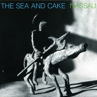 The Sea And Cake