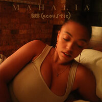 BRB - Mahalia