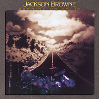 Love Needs a Heart - Jackson Browne