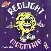 Moon Trip - Redlight