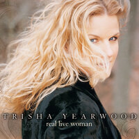I Did - Trisha Yearwood