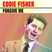 Tell Me Why - Eddie Fisher