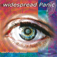 Sometimes - Widespread Panic