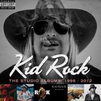 Cold and Empty - Kid Rock