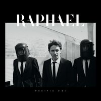 Prochaine Station - Raphaël
