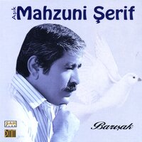Barışak - Aşık Mahzuni Şerif