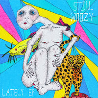 Lava - Still Woozy