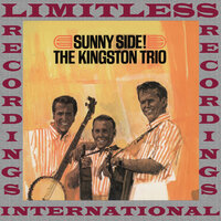 Desert Pete - The Kingston Trio
