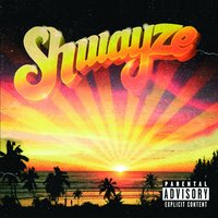 Lazy Days - Shwayze, Cisco Adler