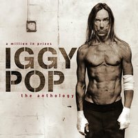 I Need More - Iggy Pop