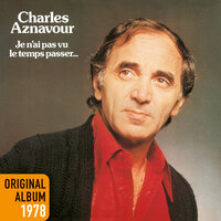 Dans Ta Chambre Il Y A - Charles Aznavour