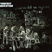Nottamun Town - Fairport Convention