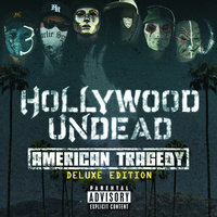 Comin’ In Hot - Hollywood Undead