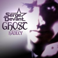 Ghost - Serge Devant, Hadley, Mark Mendes