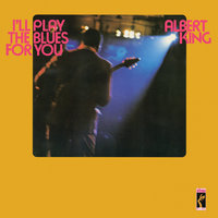 I'll Be Doggone - Albert King
