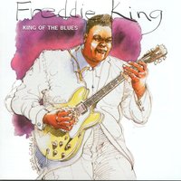 Five Long Years - Freddie King